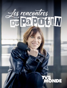 TV5MONDE - Les rencontres du Papotin