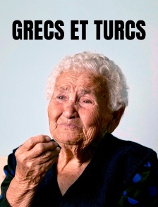Grecs et Turcs : Les expulsés de 1922