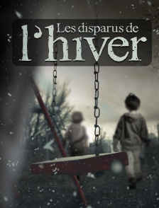 Les disparus de l'hiver