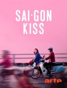 Arte - Saïgon Kiss