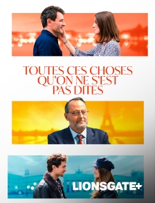 LIONSGATE+ - Toutes ces choses qu’on ne s’est pas dites