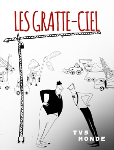 TV5MONDE - Les gratte-ciel