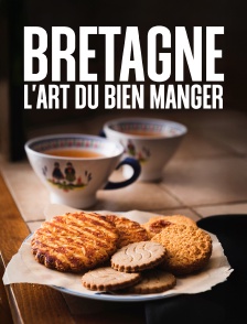 Bretagne : L'art du bien manger