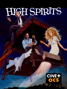 CINÉ Cinéma - High Spirits