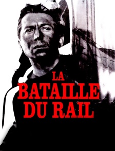 La bataille du rail
