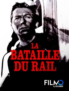 FilmoTV - La bataille du rail