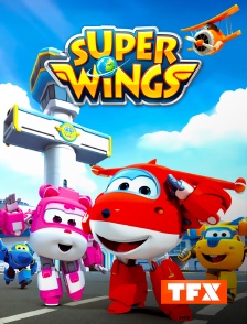 TFX - Super Wings en replay