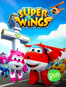 Gulli - Super Wings