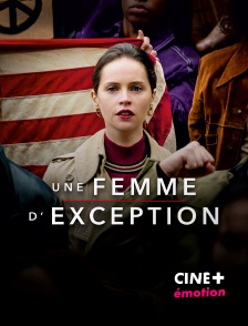 CINE+ Emotion - Une femme d'exception