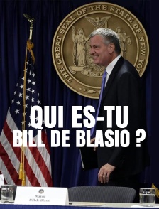 Qui es-tu Bill de Blasio ?