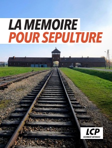 LCP 100% - La mémoire pour sépulture