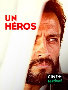 CINE+ Festival - Un héros