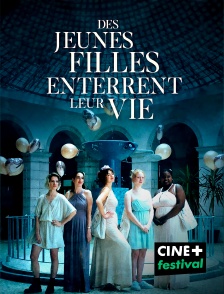 CINE+ Festival - Des jeunes filles enterrent leur vie