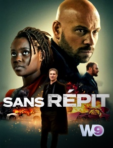 W9 - Sans répit