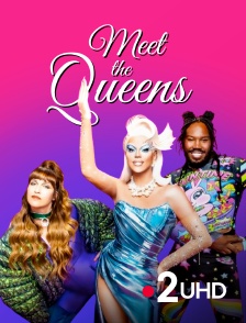 France 2 UHD - Meet the queens, Qu’on me ramène mes nouvelles reines !