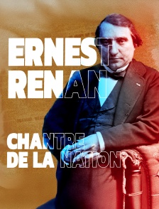 Ernest Renan : Chantre de la nation