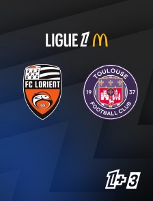 Match Lorient / Toulouse en streaming