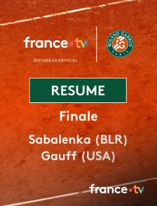 france.tv - Roland-Garros - Finale : le résumé du match Sabalenka vs Gauff