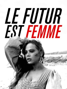 Le futur est femme