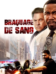 Braquage de sang