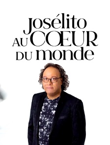 Josélito au coeur du monde