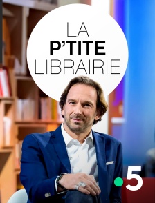 France 5 - La p'tite librairie