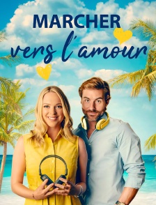 Marcher vers l'amour