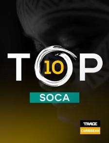 Trace Caribbean - Top 10 Soca