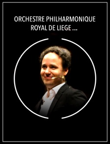 Orchestre Philharmonique Royal de Liège, Gergely Madaras, Denis Kozhukhin: Rachmaninov, Dohnányi