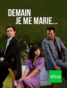 Téva - Demain je me marie...