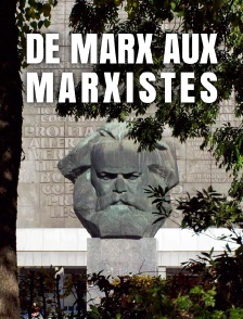 De Marx aux marxistes