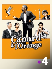 France 4 - Le canard à l'orange