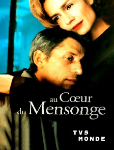 TV5MONDE - Au coeur du mensonge