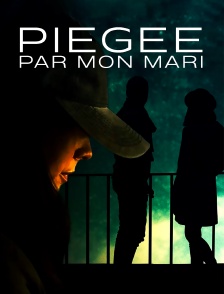 Piégée par mon mari