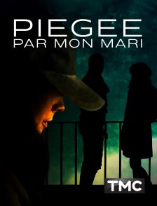 TMC - Piégée par mon mari