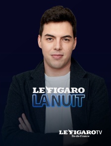 Le Figaro la nuit