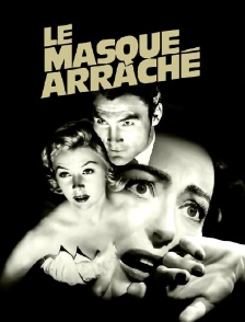 Le masque arraché
