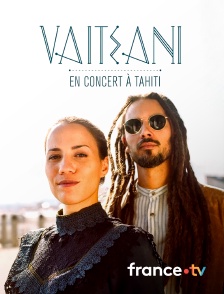Culturebox - Vaiteani en concert à Tahiti