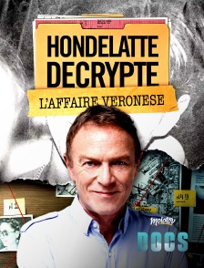 Hondelatte décrypte : L'affaire Veronese