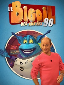 Le Bigdil des années 90