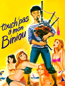 Touch' pas à mon biniou