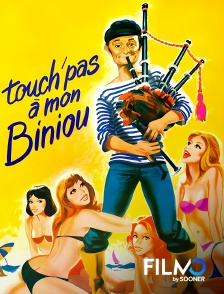 FilmoTV - Touch' pas à mon biniou