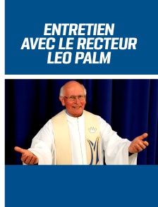 Entretien avec le Recteur Leo Palm