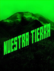 Nuestra Tierra