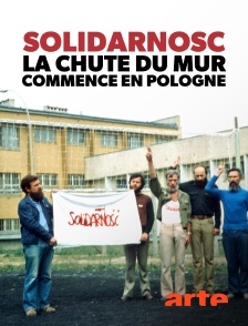 Arte - Solidarność, la chute du mur commence en Pologne