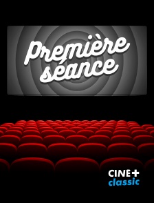 Première séance