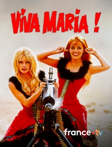 france.tv - Viva Maria !