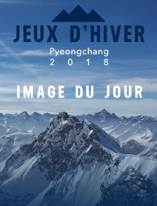 Image du jour : PyeongChang 2018
