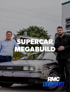 RMC Découverte - Supercar Megabuild
