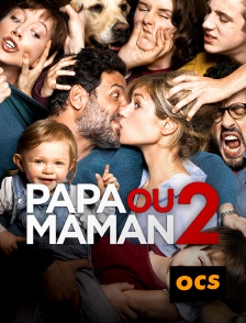 OCS - Papa ou maman 2